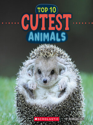 cover image of Top 10 Cutest Animals